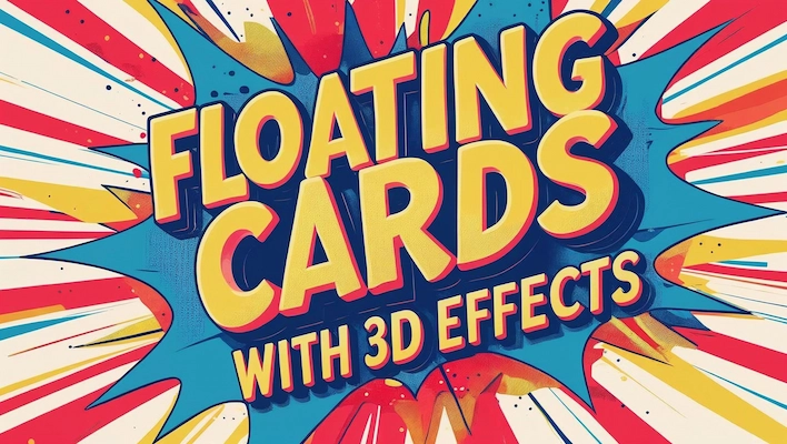 Build Floating Action Cards with 3D Effects